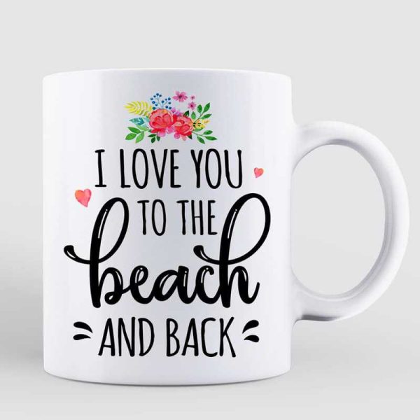 Besties Love You To The Beach Best Friend Summer Gift Personalized Mug