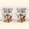 Better With My Dogs - Personalized Mug