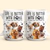 Better With My Dogs - Personalized Mug