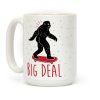 Big Deal Bigfoot Coffee Mug