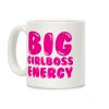 Big Girlboss Energy Coffee Mug