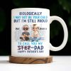 Biologically I May Not Be Your Child But I'm Still Proud To Call You My Step-Dad, Cartoon Characters and City Skyline - Personalized Custom Coffee Mug - DAD139_MG
