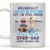 Biologically I May Not Be Your Child But I'm Still Proud To Call You My Step-Dad, Cartoon Characters and City Skyline - Personalized Custom Coffee Mug - DAD139_MG