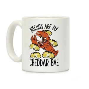 Biscuits Are My Cheddar Bae Coffee Mug