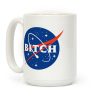 Bitch Space Program Logo Coffee Mug