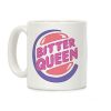 Bitter Queen Parody Coffee Mug