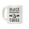 Black Diamonds and Chill Coffee Mug