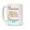Blanket Hogger Coffee Mug