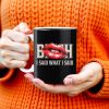 Bold Red Lips With Assertive Quote Mug - Personalized Custom Coffee Mug - DTG004_MG