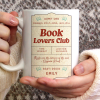 Book Lovers Club - Personalized Ceramic Mug - Gift For Book Lovers HH01