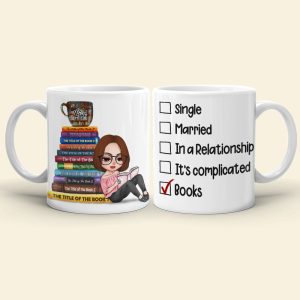 Book Single Married In A Relationship Love Books Personalized Mug 2HUHI120122