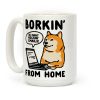 Borkin' From Home Coffee Mug