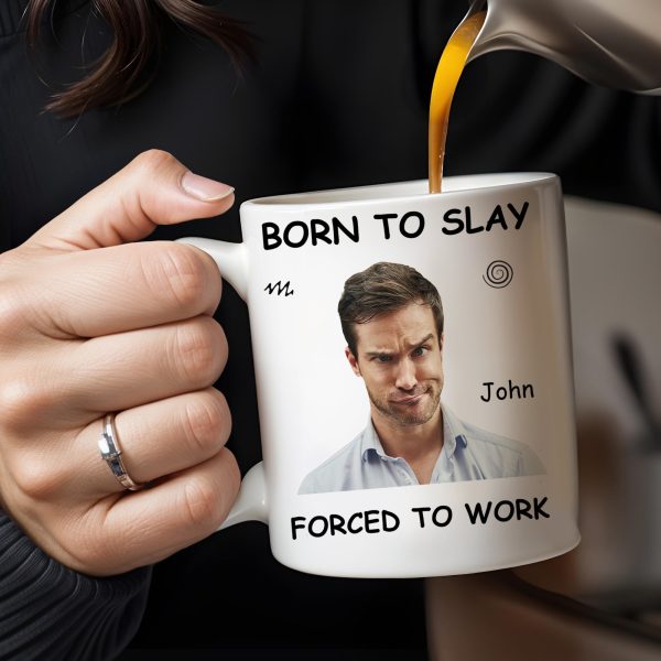Born To Slay Forced To Work Office Humor Mug - Personalized Custom Coffee Mug - COL032_MG