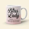 Boss Lady Knows More Than She Says Personalized Boss Lady Mug
