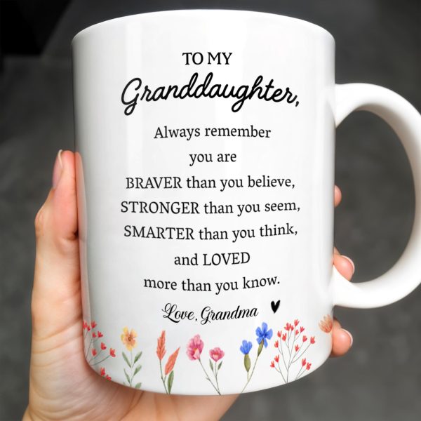 Braver Stronger Smarter Loved Floral Granddaughter Mug - Personalized Custom Coffee Mug - GDT002_MG