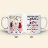 Bridesmaid The Only Thing Better Than Having You As My Sister - Personalized White Mug