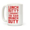 Brunch Duty Coffee Mug