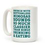 Brunch With Bottomless Mimosas Coffee Mug