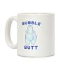 Bubble Butt Coffee Mug