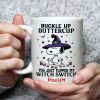 Buckle Up Buttercup You Just Flipped My Witch Switch - Personalized White Ceramic Mug - Halloween Gift For Penu Fan, Family HH01