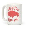 Buffalo Puns Coffee Mug