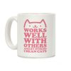 By Others I Mean Cats Coffee Mug