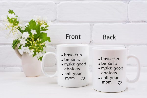 Call Your Mom Coffee Mug Funny Graduation Gift for College Student Daughter Son