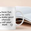 Call Your Mom Coffee Mug Funny Graduation Gift for College Student Daughter Son