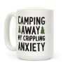 Camping Away My Crippling Anxiety Coffee Mug