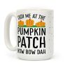 Cash Me At The Pumpkin Patch How Bow Dah Coffee Mug