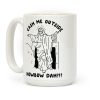 Cash Me Outside Jesus Coffee Mug