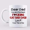 Cat Butt Best Effing Cat Dad Mom Ever Personalized Mug