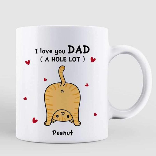 Cat Dad Love You A W-hole Lot Personalized Mug (7 - 15 Cats)