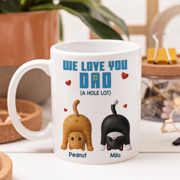 Cat Dad We Love You A Hole Lot Personalized Mug, Funny Father's Day gift for Cat Dads
