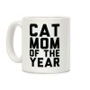 Cat Mom Of The Year Coffee Mug