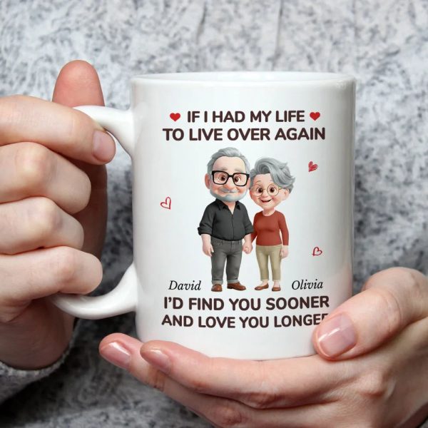 Ceramic Mug Personalized for Couples, If I Had My Life to Live Over Again Quote, Heartwarming Valentine Gift