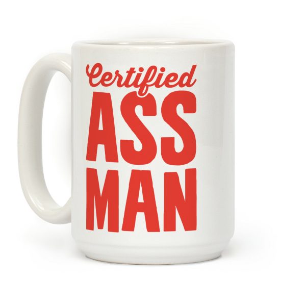Certified Ass Man Coffee Mug