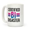 Certified Bi Disaster Coffee Mug