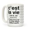C'est La Vie Definition That's How It Be Coffee Mug
