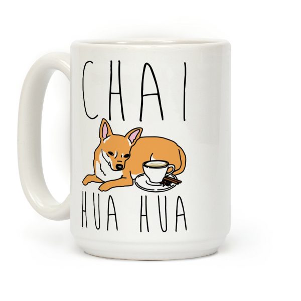 Chai Hua Hua Chihuahua Parody Coffee Mug