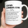 Chaos Coordinator, Definition Text Design - Personalized Custom Coffee Mug - COL124_MG