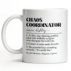 Chaos Coordinator, Definition Text Design - Personalized Custom Coffee Mug - COL124_MG