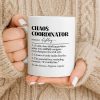 Chaos Coordinator, Definition Text Design - Personalized Custom Coffee Mug - COL124_MG
