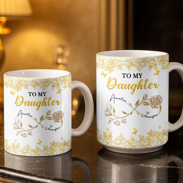 Choose You To Be My Daughter In Every Lifetime, Flowers, Butterflies - Personalized Custom Coffee Mug - NCE024_MG