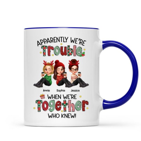 Christmas Besties Apparently We're Trouble When We're Together - Personalized Mug