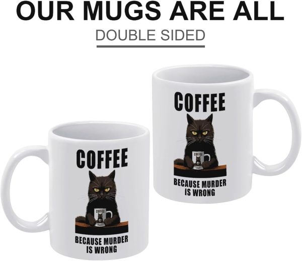 Coffee Because Murder Is Wrong Coffee Mug Funny Sarcastic Adult Humor Gift for Friends Coworkers