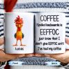 Coffee Spelled Backwards Is EEFFOC, Humorous Phrase With Rooster - Personalized Custom Coffee Mug - COL113_MG