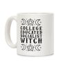 College Educated Socialist Witch Coffee Mug