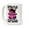 Coming Out of My Cage and I've Been Doing Just Swine Coffee Mug