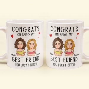 Congrats On Being My Bestie - Personalized Mug